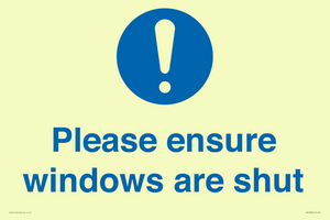 Please ensure windows are shut